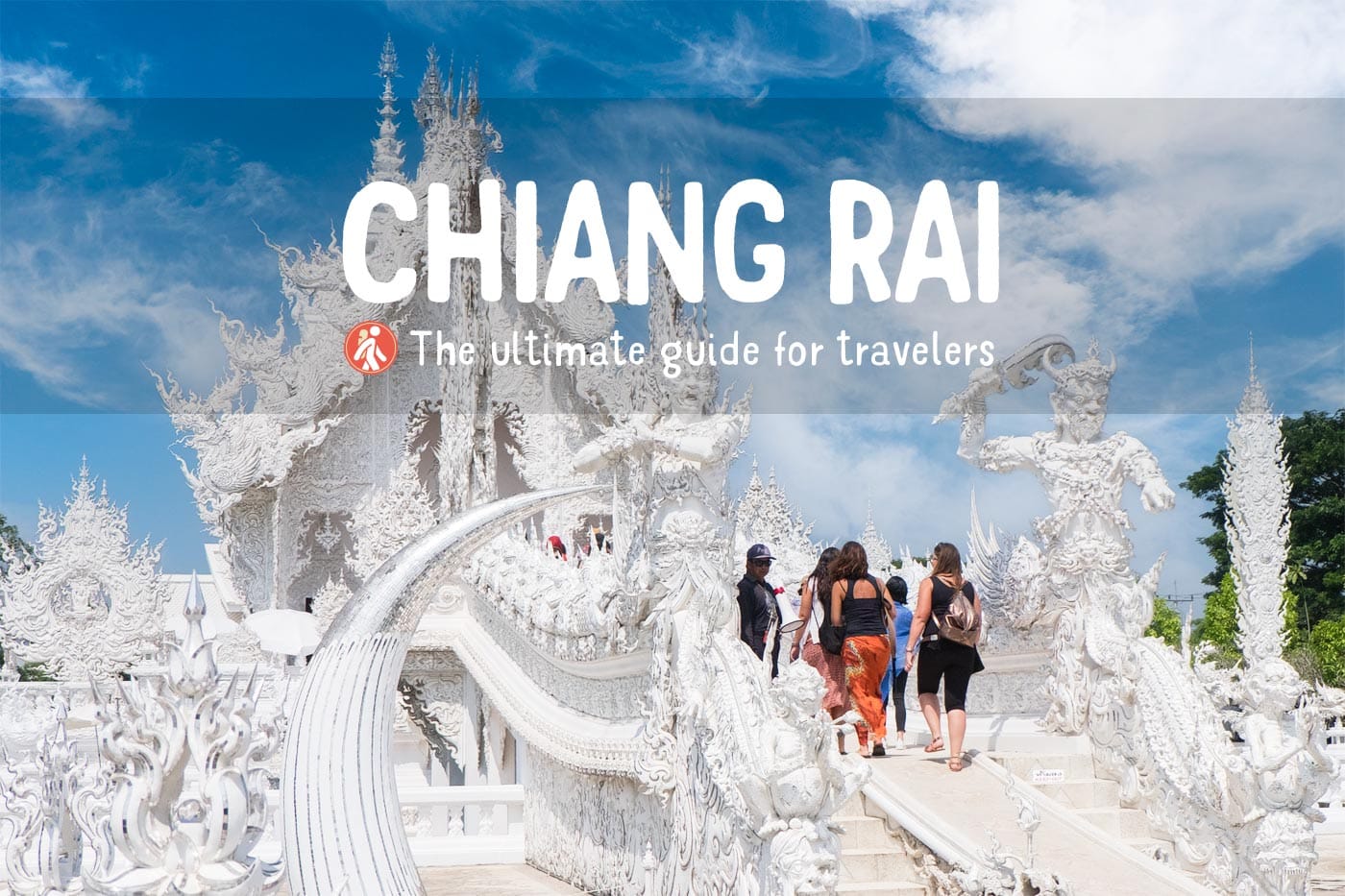 ᐈ Chiang Rai: the best travel guide