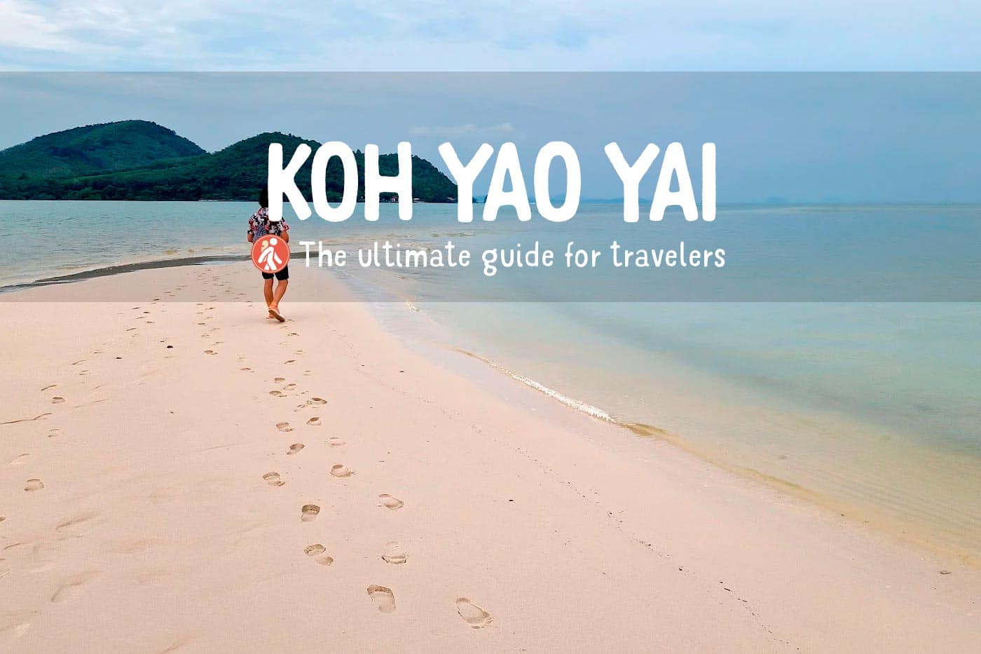 KOH YAO YAI TRAVEL GUIDE