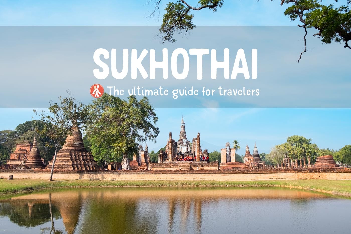 Sukhothai travel guide