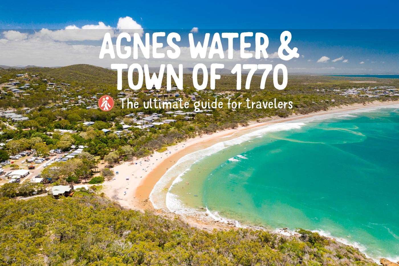 Agnes Water & Town of 1770