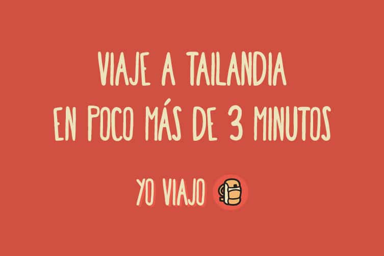 Vídeo viaje a Tailandia