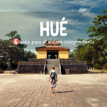 Hué Guía de Viaje