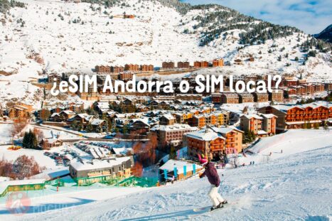 ¿eSIM Andorra o tarjeta SIM local?