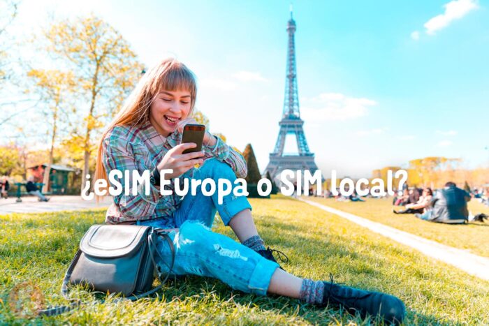 ¿eSIM Europa o sim local?