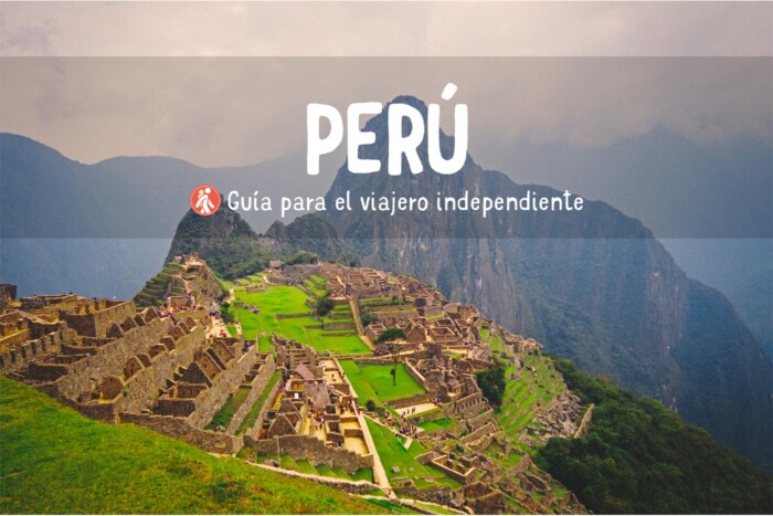 Perú guía de viaje