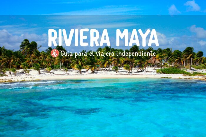 RIVIERA MAYA GUÍA DE VIAJE